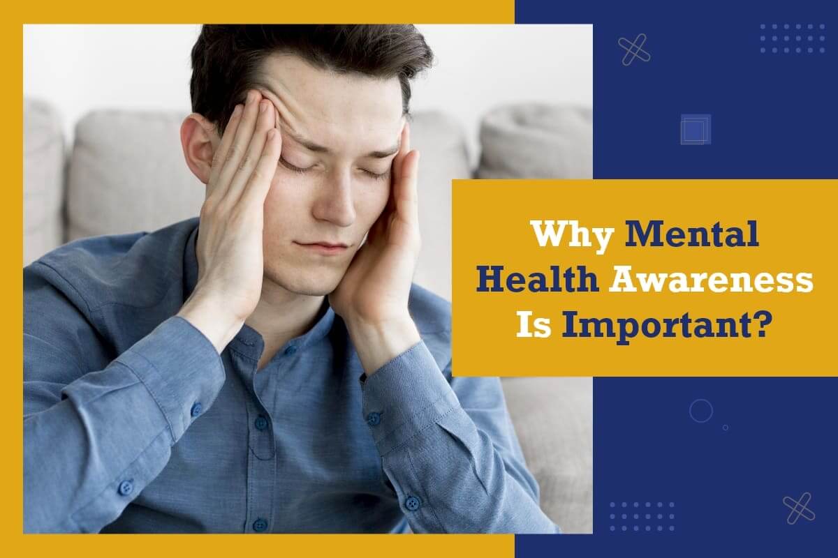 Why Mental Health Awareness is Important?