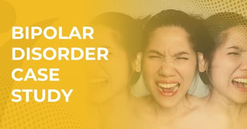 Bipolar Disorder Case Study on Diagnosis, Treatment, and Recovery