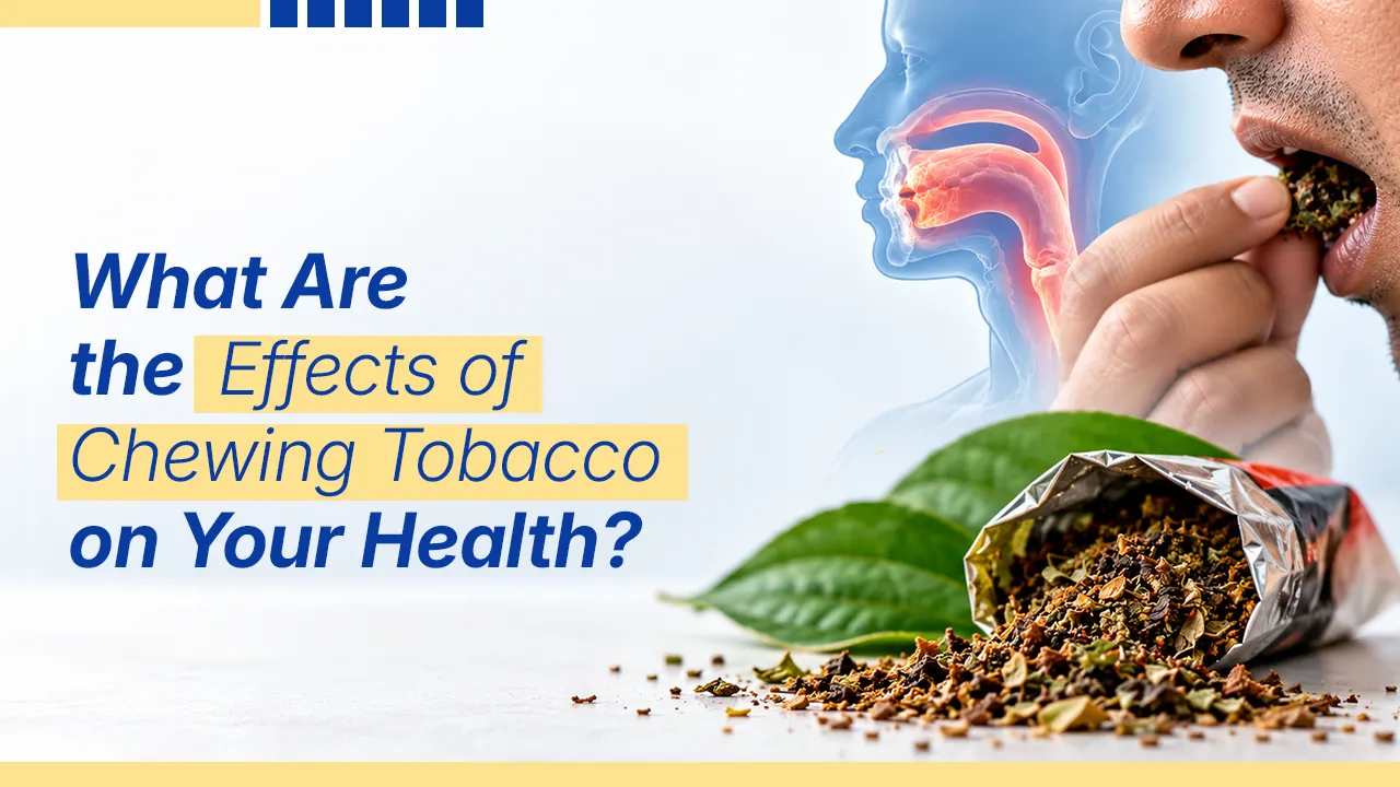 effects of chewing tabaco