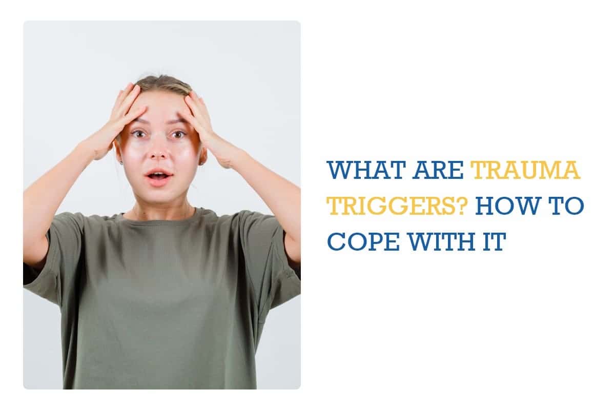 how to deal with trauma triggers