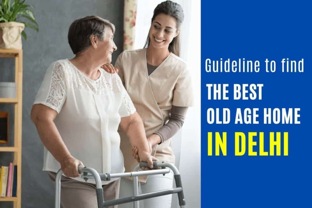 best old age home in Delhi