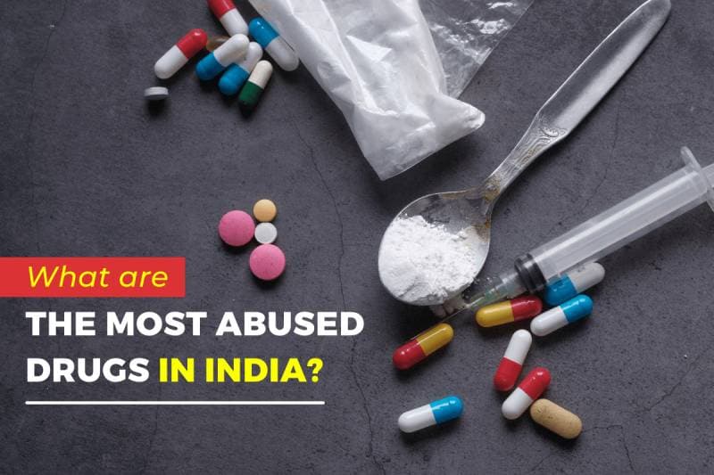 what are the most abused drugs in india