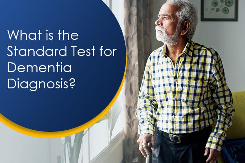 what is standard test of dementia diagnosis